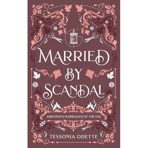 Married by Scandal