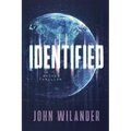 Identified: A hacker thriller
