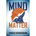 Mind vs. Matter
