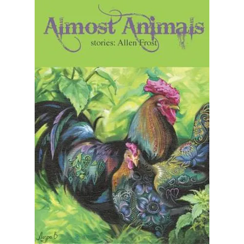Almost Animals: Stories