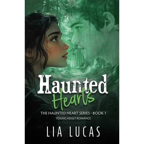 Haunted Hearts: Young Adult Paranormal Romance