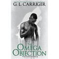 The Omega Objection: San Andreas Shifters #2