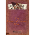 Colonial Gothic: The French & Indian War