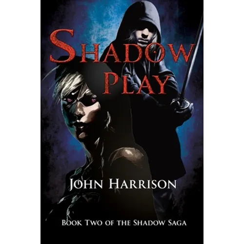 Shadow Play