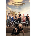 Aftershock: The Hollywood High Chronicles - Book 5