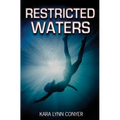 Restricted Waters