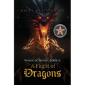 Winds of Eruna, Book II: A Flight of Dragons