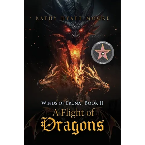 Winds of Eruna, Book II: A Flight of Dragons
