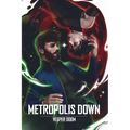 Metropolis Down