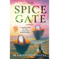 The Spice Gate: A Fantasy