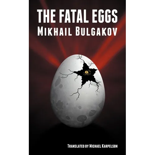 The Fatal Eggs