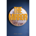 The Mirror: A book of The Mythos