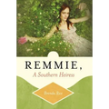 Remmie, a Southern Heiress
