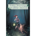 Wilds, Warnings, & Little Wolves
