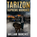 Supreme Mandate: Tarizon Saga