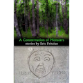 A Consternation of Monsters: Stories by Eric Fritzius