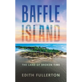 Baffle Island: The Land of Broken