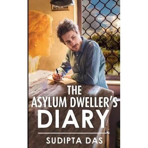 The Asylum Dweller's Diary