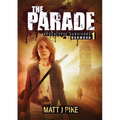 The Parade: Apocalypse Survivors