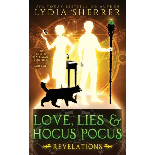 Love, Lies, and Hocus Pocus Revelations