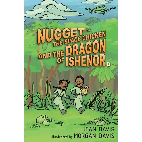 Nugget the Space Chicken and the Dragon of Ishenor