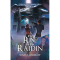 The Rise of the Raidin