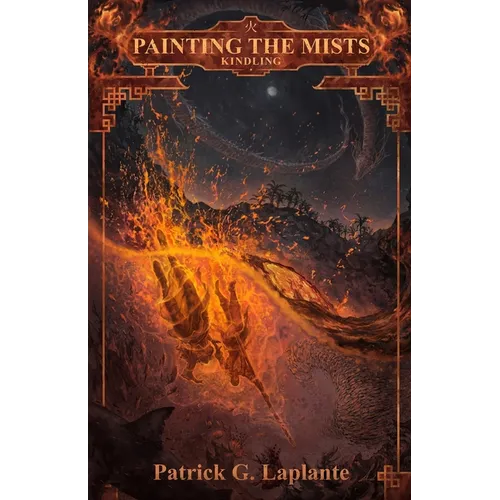 Kindling: Book 6 of Painting the Mists