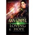 Loving Hope: Military Romance