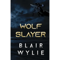 Wolf Slayer
