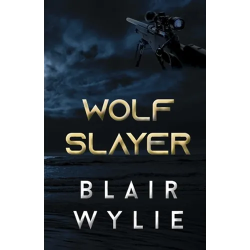 Wolf Slayer