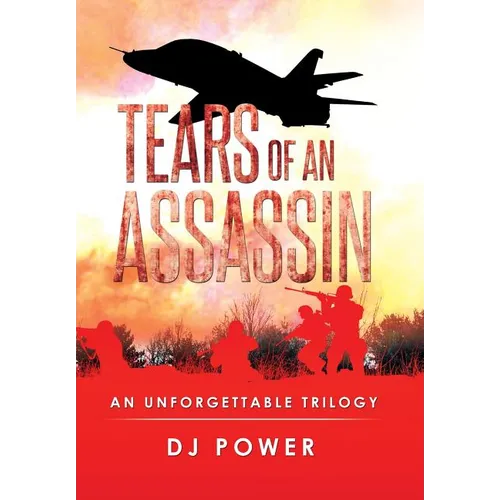 Tears of an Assassin: An Unforgettable Trilogy