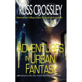 Adventures in Urban Fantasy