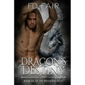 Dragon's Destiny: A Fated Mate Paranormal Romance