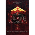 Misty Fairchild and the Heart of Alignment