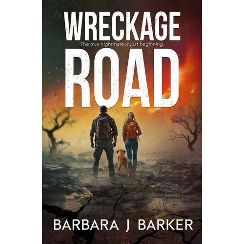 Wreckage Road: An Apocalyptic Thriller!
