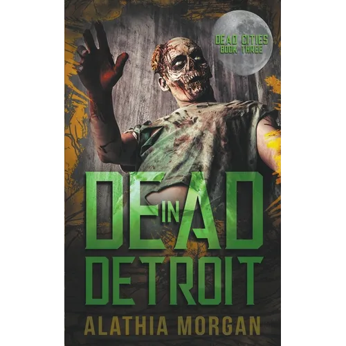 Dead in Detroit