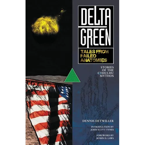 Delta Green: Tales from Failed Anatomies