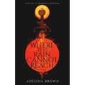 Where the Rain Cannot Reach