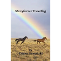 Manyhorses Traveling