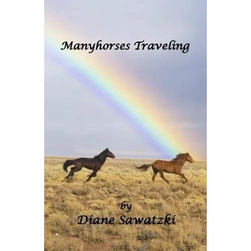 Manyhorses Traveling