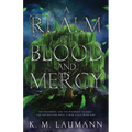 A Realm of Blood and Mercy