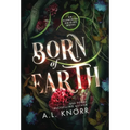 Born of Earth: An Upper Young Adult Contemporary Fantasy