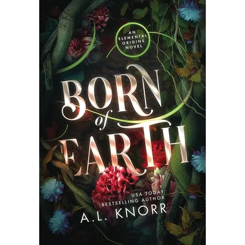 Born of Earth: An Upper Young Adult Contemporary Fantasy