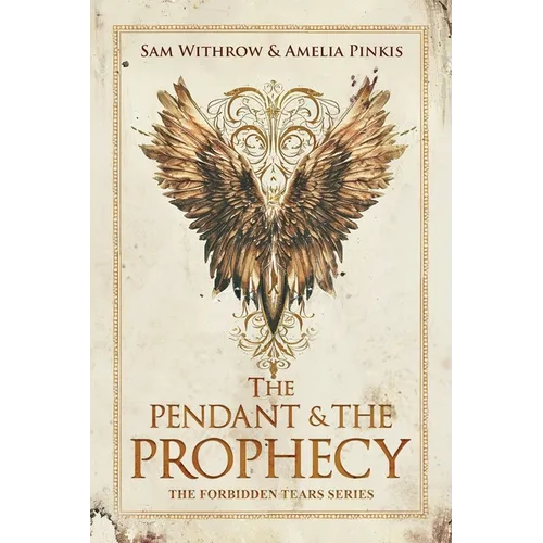 The Pendant & The Prophecy