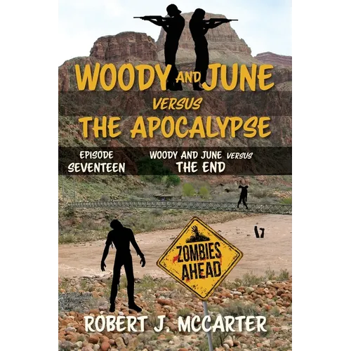 Woody and June versus the End