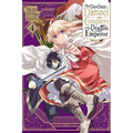 The Do-Over Damsel Conquers the Dragon Emperor, Vol. 4 (Manga)