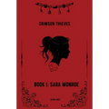 Crimson Thieves Book I