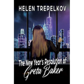 The New Year's Resolution of Greta Baker