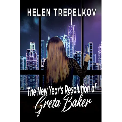 The New Year's Resolution of Greta Baker