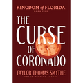 Kingdom of Florida: The Curse of Coronado